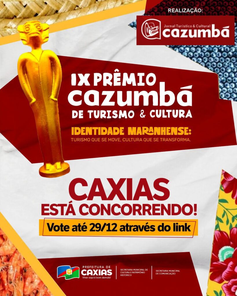 Caxias Brilha no IX Prêmio Cazumbá: Vote e Apoie Nossa Cultura!