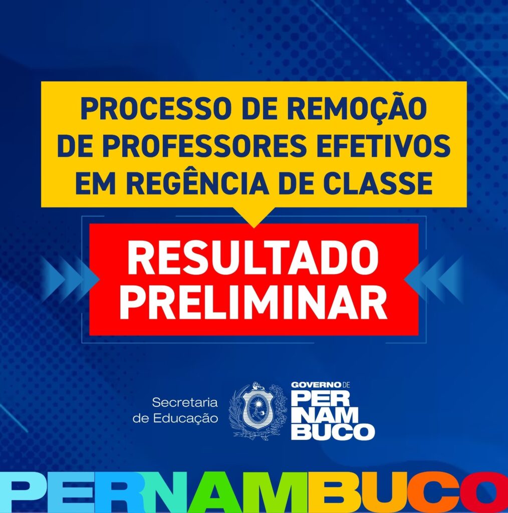Resultado Preliminar do Processo de Remoção de Professores em Pernambuco é Divulgado