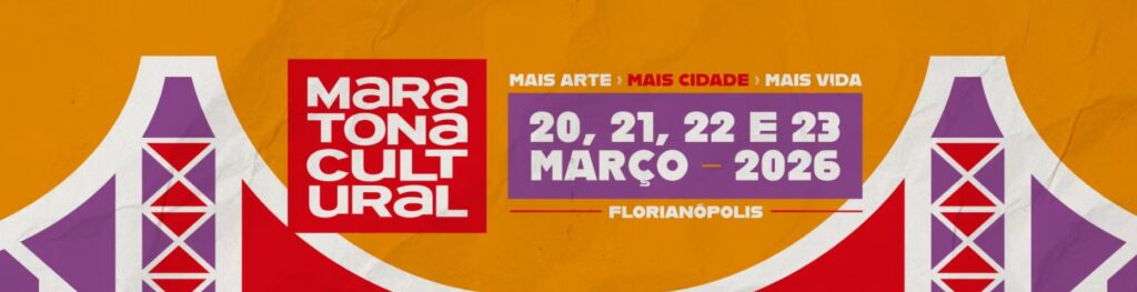 Maratona Cultural 2024: Uma Experiência Artística Imperdível em Florianópolis