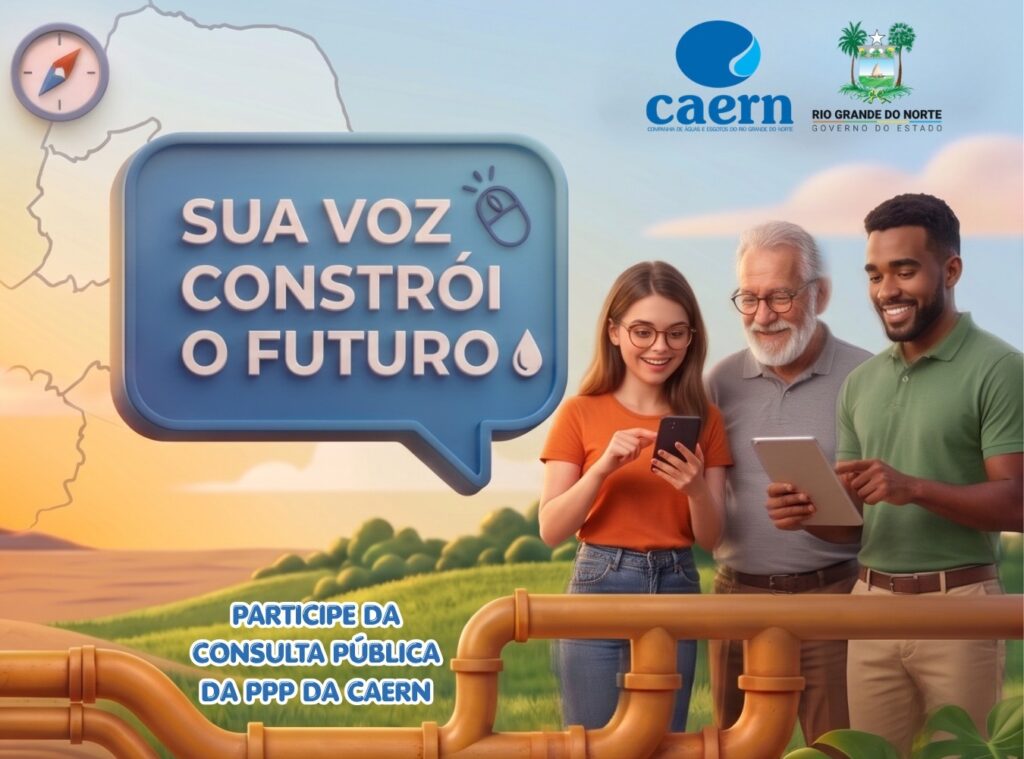 Consulta Pública da PPP Caern: Universalização do Esgotamento Sanitário em 48 Municípios do RN