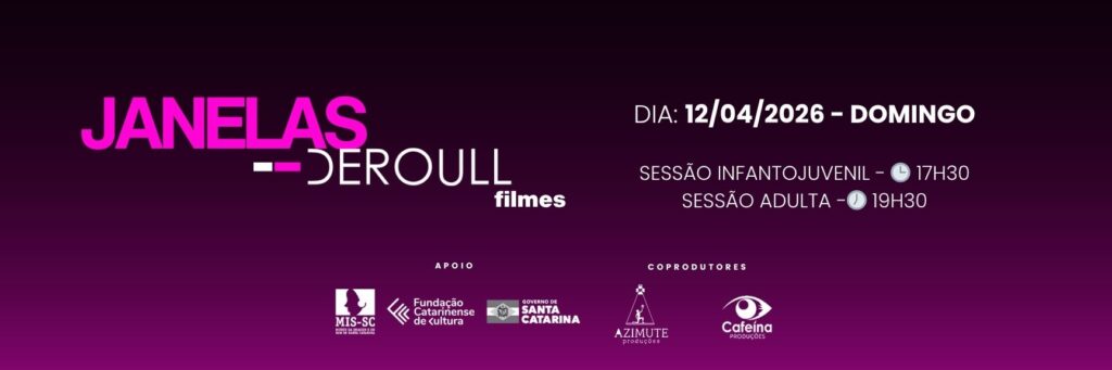 Mostra Janelas Deroull Filmes: Programação Cultural Imperdível em Florianópolis Mostra Janelas Deroull Filmes: Programação Cultural Imperdível em Florianópolis